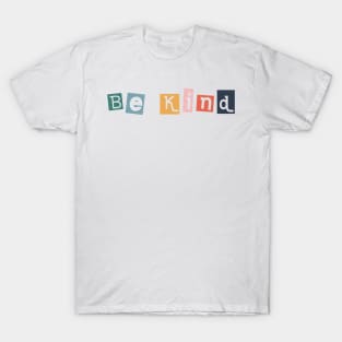 Be Kind T-Shirt